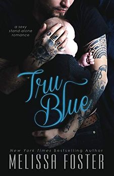 Tru Blue (The Whiskeys: Dark Knights at Peaceful Harbor, Band 1)