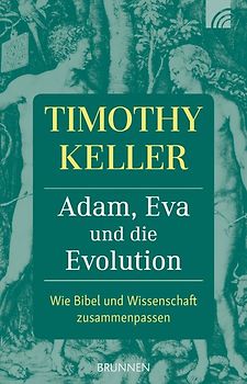 Adam, Eva und die Evolution