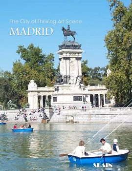 MADRID SPAIN The City Of Thriving Art scene: MADRID CITY, SPAIN : Photography Coffee Table Book for All: An Amazing Group Of Pictures For Relaxing ... Images (8.5"*11") Paperback March 15,2023 .