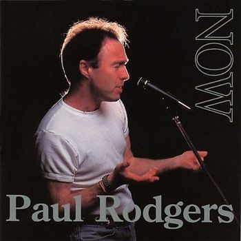 Paul Rodgers - Now
