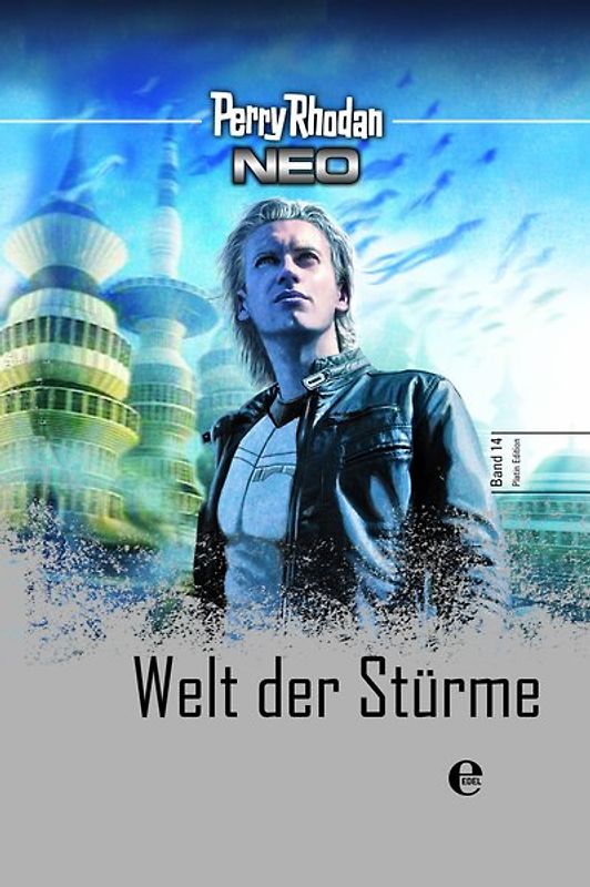 Perry Rhodan Neo 14: Welt der Stürme