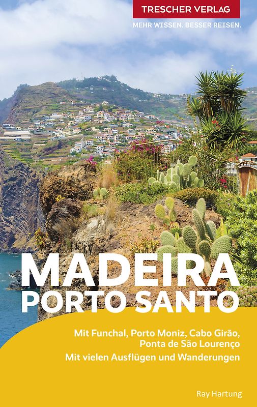 TRESCHER Reiseführer Madeira und Porto Santo