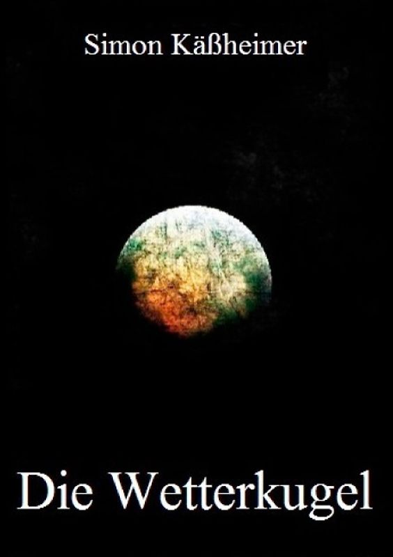 Die Wetterkugel