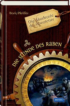 Die Akademie der Abenteuer - Die Stunde des Raben