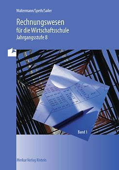 Rechnungswesen für die Wirtschaftsschule