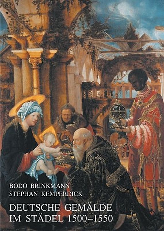 Deutsche Gemälde im Städel 1500-1550