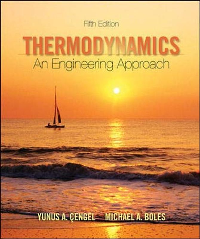 Thermodynamics: An Engineering Approach W/ Student Resources DVD: With Student Resources DVD - Yunus A. Cengel