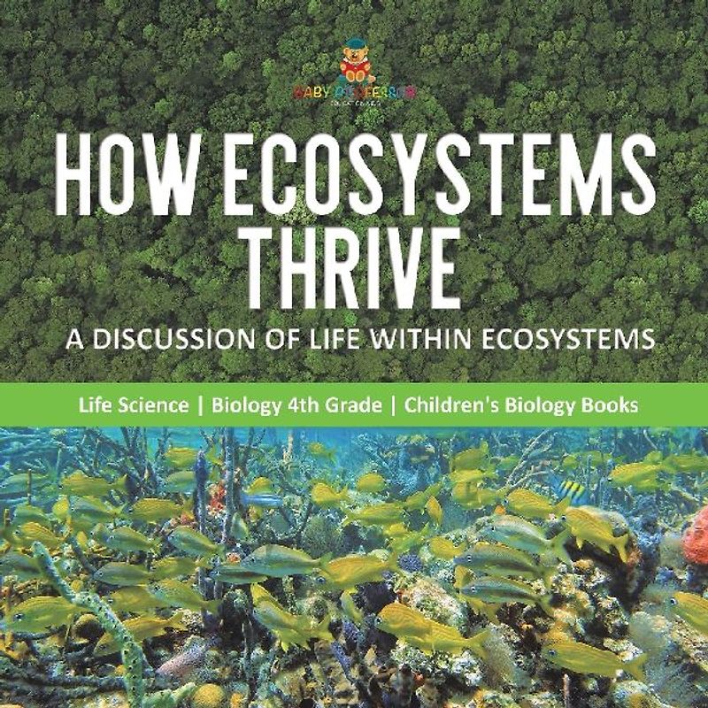 How Ecosystems Thrive