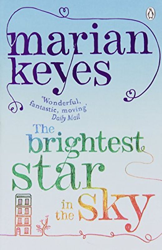 The Brightest Star in the Sky. Marian Keyes - Marian Keyes