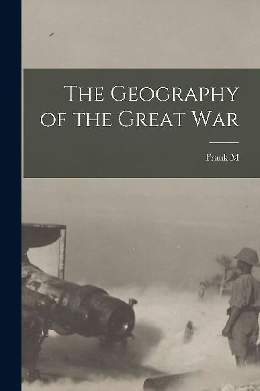 The Geography of the Great War