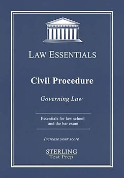 Civil Procedure, Law Essentials: Governing Law for Law School and Bar Exam Prep
