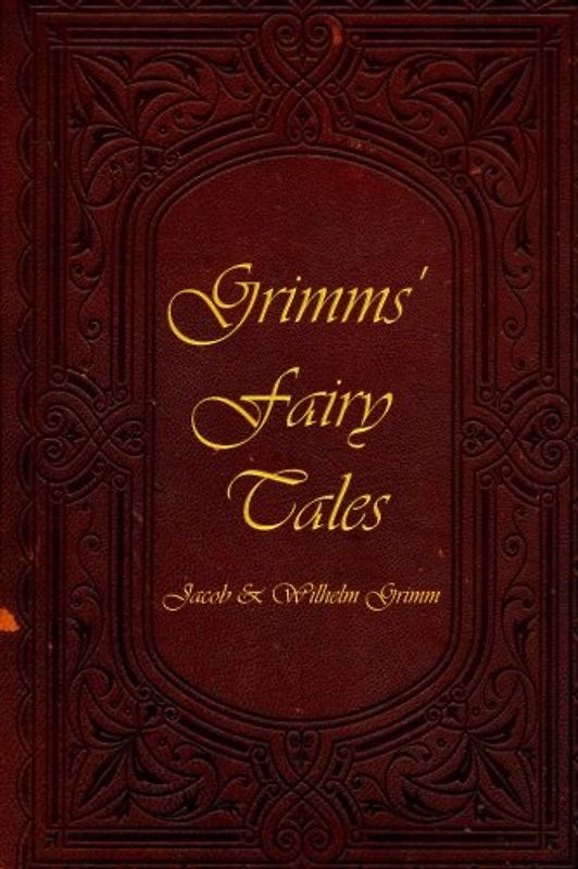 Grimms' Fairy Tales