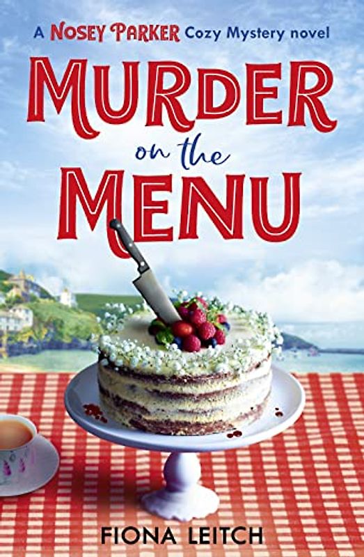 Murder on the Menu (Nosey Parker Cozy Mystery, 1, Band 1)