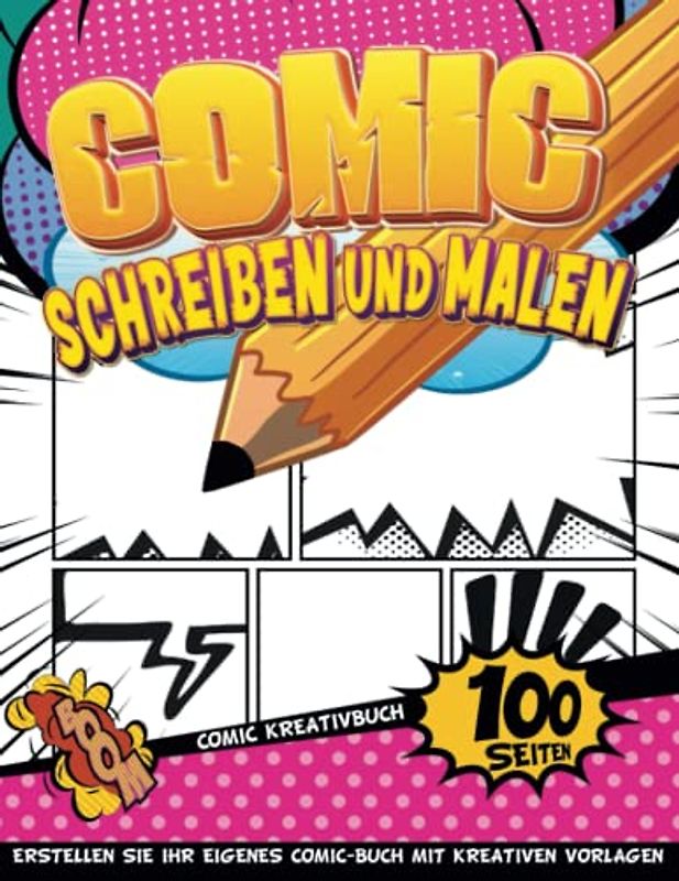 Kreatives Comics Papier Zeichnen: Übungsvorlagen Zum Erlernen Des Schreibens Und Zeichnens Von Comics | Comic-Bücher Leer | Geschenkideen Für 7 Jährige
