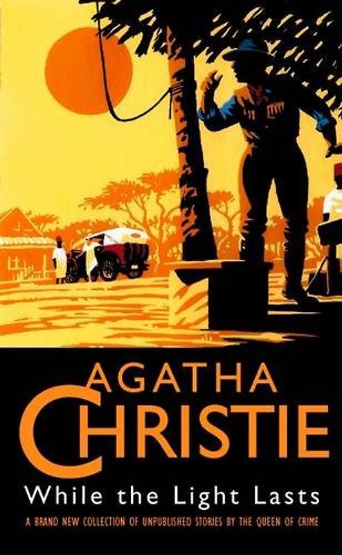 While the Light Lasts (The Agatha Christie Collection)