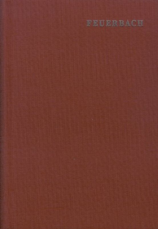 Ludwig Feuerbach: Sämtliche Werke / Band 11: Jugendschriften