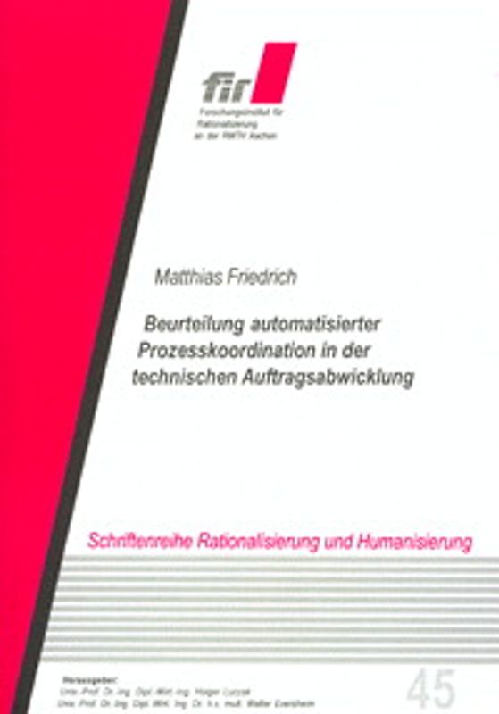 Beurteilung automatisierter Prozesskoordination in der technischen Auftragsabwicklung