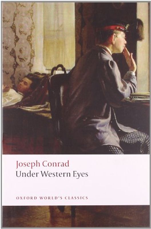 Under Western Eyes (Oxford World's Classics) - Conrad, Joseph