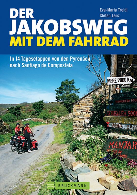 Der Jakobsweg mit dem Fahrrad