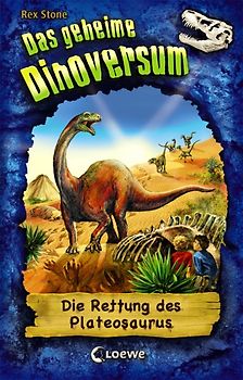 Das geheime Dinoversum (Band 15) - Die Rettung des Plateosaurus