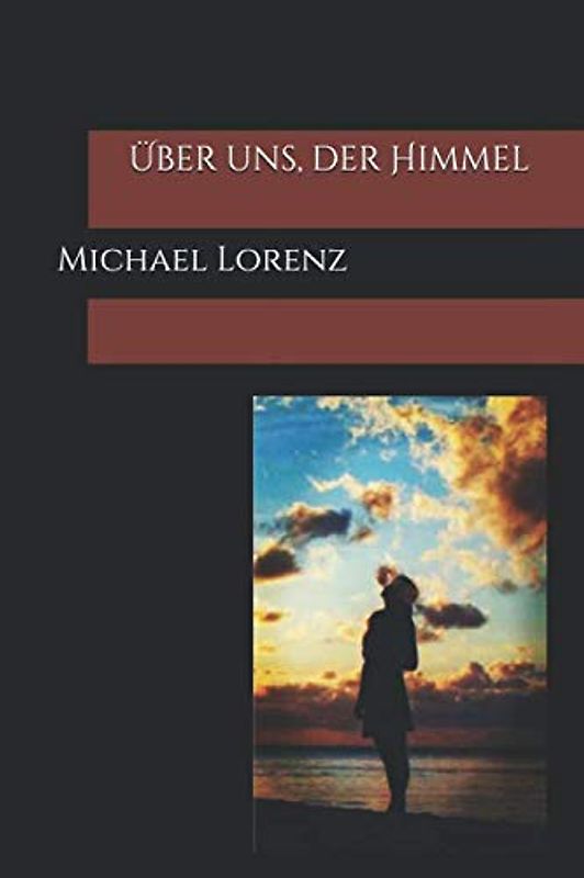 Über uns, der Himmel
