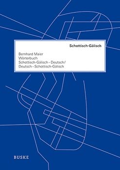 Wörterbuch Schottisch-Gälisch–Deutsch und Deutsch–Schottisch-Gälisch