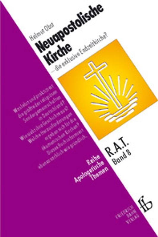 Die Neuapostolische Kirche - die exklusive Endzeitkirche?