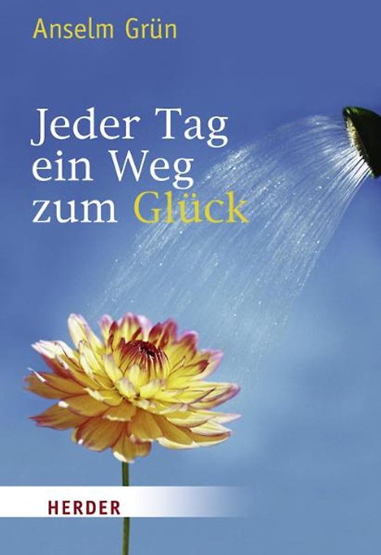 Jeder Tag ein Weg zum Glück