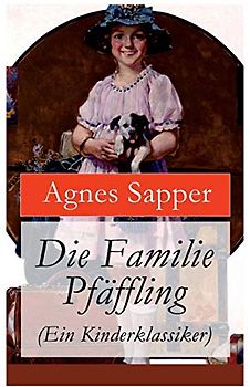 Die Familie Pfäffling (Ein Kinderklassiker)