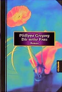 Die weise Frau. Erlesenes