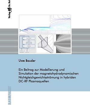 Ein Beitrag zur Modellierung und Simulation der magnetohydrodynamischen Nichtgleichgewichtsströmung in hybriden DC-RF Plasmaquellen