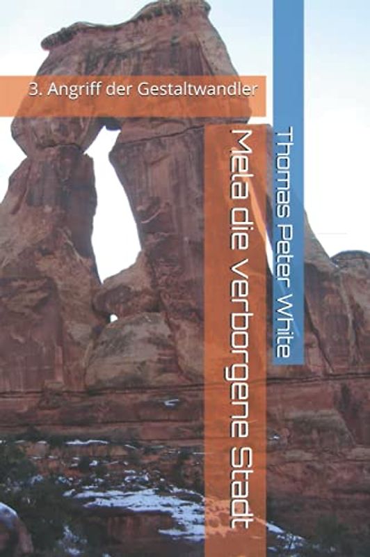 Mela die verborgene Stadt: 3. Angriff der Gestaltwandler