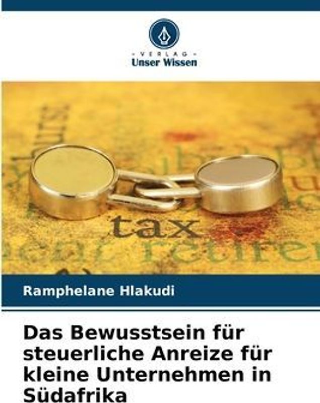 Das Bewusstsein für steuerliche Anreize für kleine Unternehmen in Südafrika