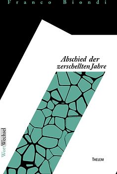 Abschied der zerschellten Jahre