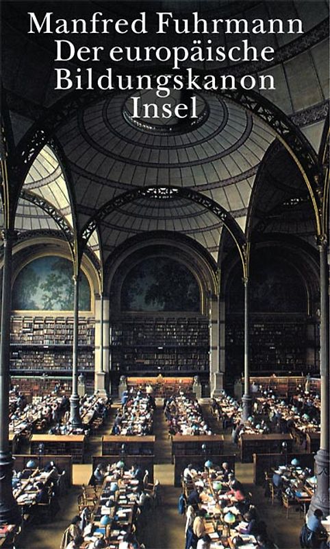 Der europäische Bildungskanon des bürgerlichen Zeitalters