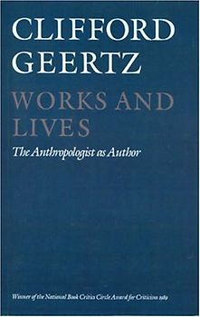 Works and Lives: The Anthropologist as Author