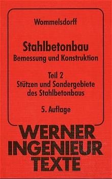 Stahlbetonbau. Bemessung und Konstruktion