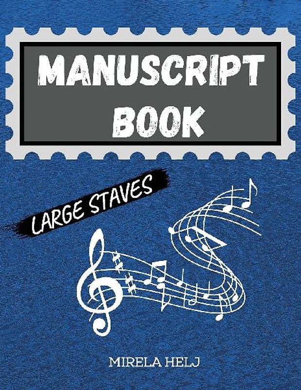 Manuscript Book Large Staves