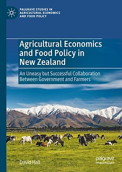 Agricultural Economics and Food Policy in New Zealand