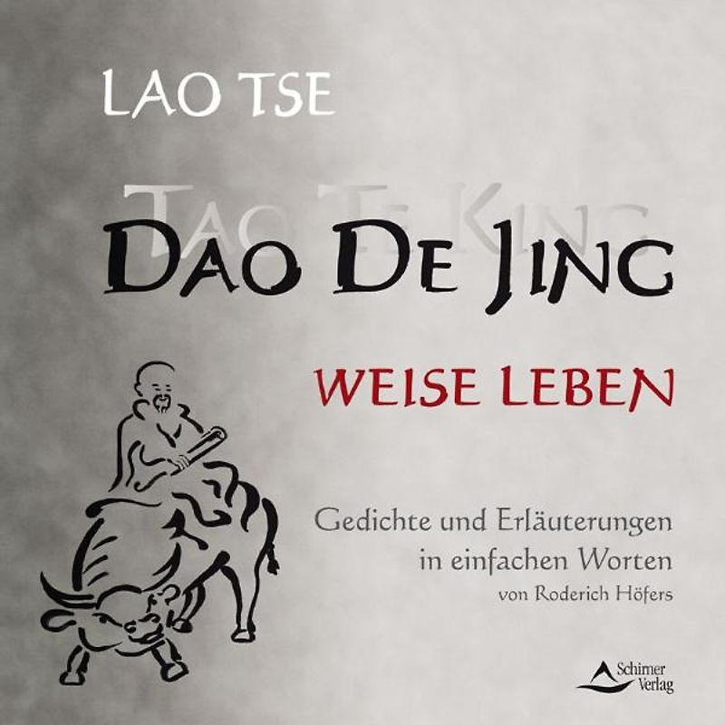 Tao te King - Weise Leben