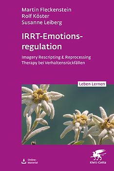 IRRT-Emotionsregulation (Leben Lernen, Bd. 354)