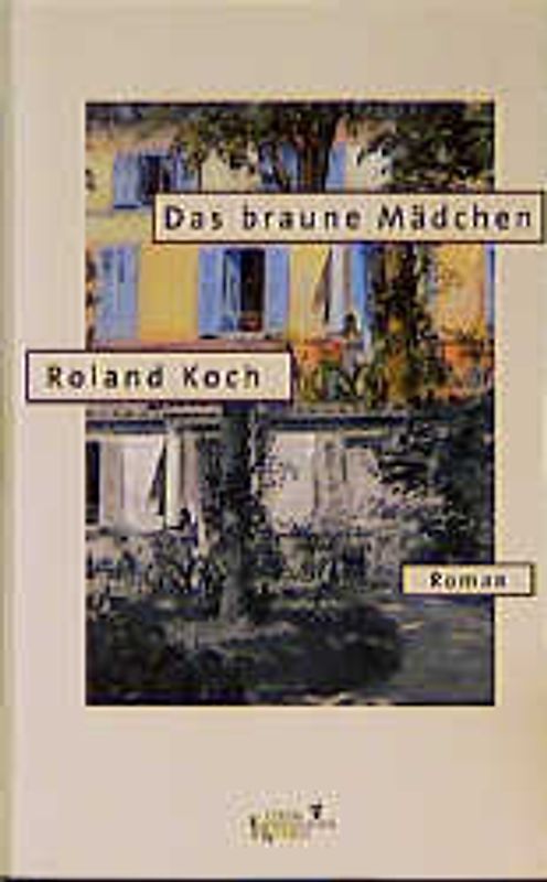Das braune Mädchen. Roman