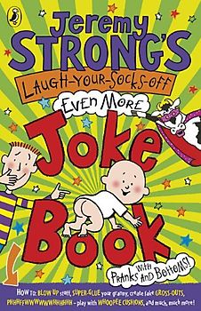 Jeremy Strong's Laugh-Your-Socks-Off-Even-More Joke Book - Strong, Jeremy