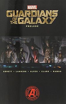 Marvel's Guardians of the Galaxy Prelude (Marvel Guardians of the Galaxy Prelude) - Abnett, Dan