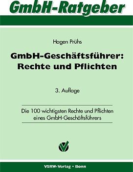 GmbH-Geschäftsführer: Rechte und Pflichten