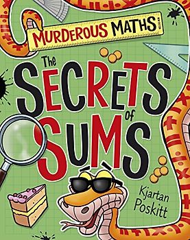 Secrets of Sums (Murderous Maths)