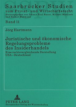 Juristische und ökonomische Regelungsprobleme des Insiderhandels