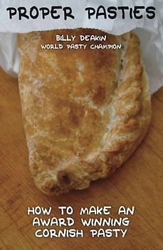 Proper Pasties: How To Make An Award Winning Cornish Pasty