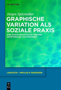 Graphische Variation als soziale Praxis