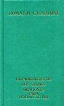 Guardini, R., obras Selectas. Tomo II- El Padrenuestro - Los salmos - Oraciones para iniciar el día